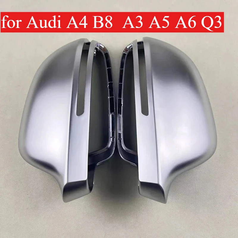 

Крышка автомобильного зеркала подходит для Audi A4 B8 A3 A5 A6 Q3, матовое хромированное серебряное зеркало, автомобильные аксессуары, инструменты, корпус зеркала заднего вида