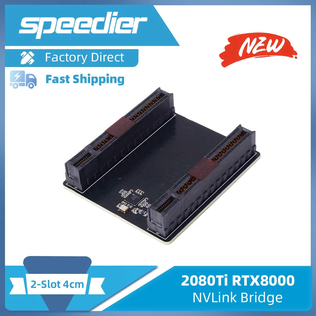 Two Slots 4cm 2080 2080ti TITAN RTX Rtx6000 Rtx8000 16x Nvlink Bridge Card Three Slots 6cm Four Slots 8cm