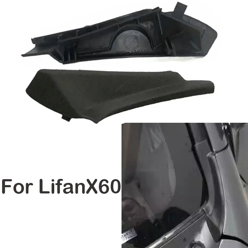 

For Lifan X60 Car Front Windshield Wiper Side Cowl Extension Cover Corner Panel Trim Cap Lid