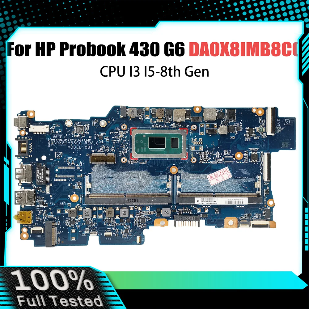 

DA0X8IMB8C0 Laptop Motherboard For HP Probook 430 G6 HSN-Q14C Notebook Mainboard With I3-8145U I5-8265U CPU DDR4