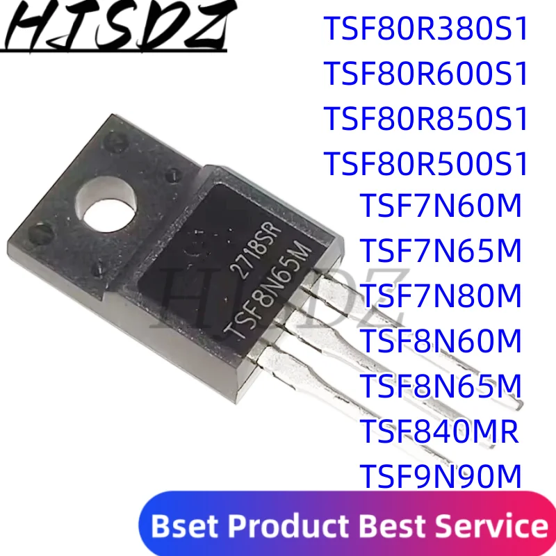 10PCS TSF7N60M TSF7N65M TSF7N80M TSF8N60M TSF8N65M TSF840MR TSF9N90M TSF80R380S1 TSF80R600S1 TSF80R850S1 TSF80R500S1 TO-220F