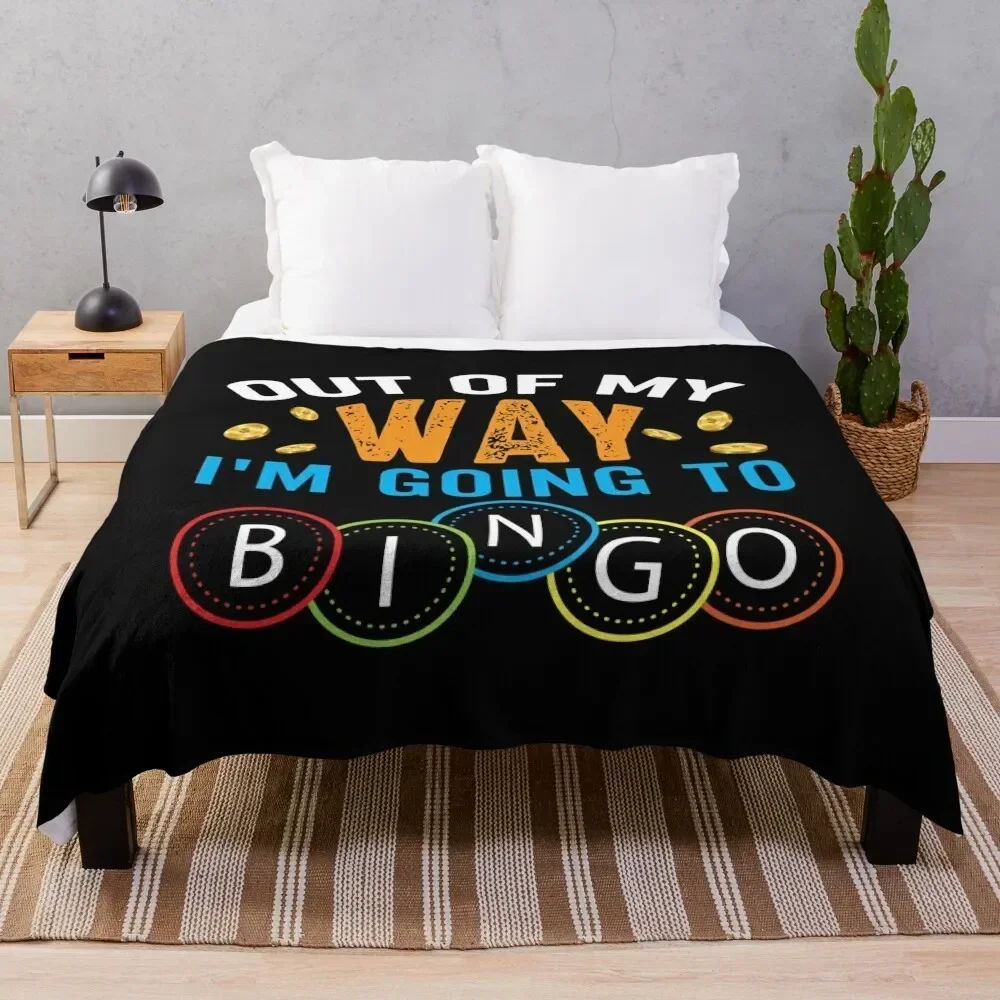 

Out Of My Way Im Going To Bingo Throw Blanket Camping Luxury Thicken Plaid on the sofa Blankets