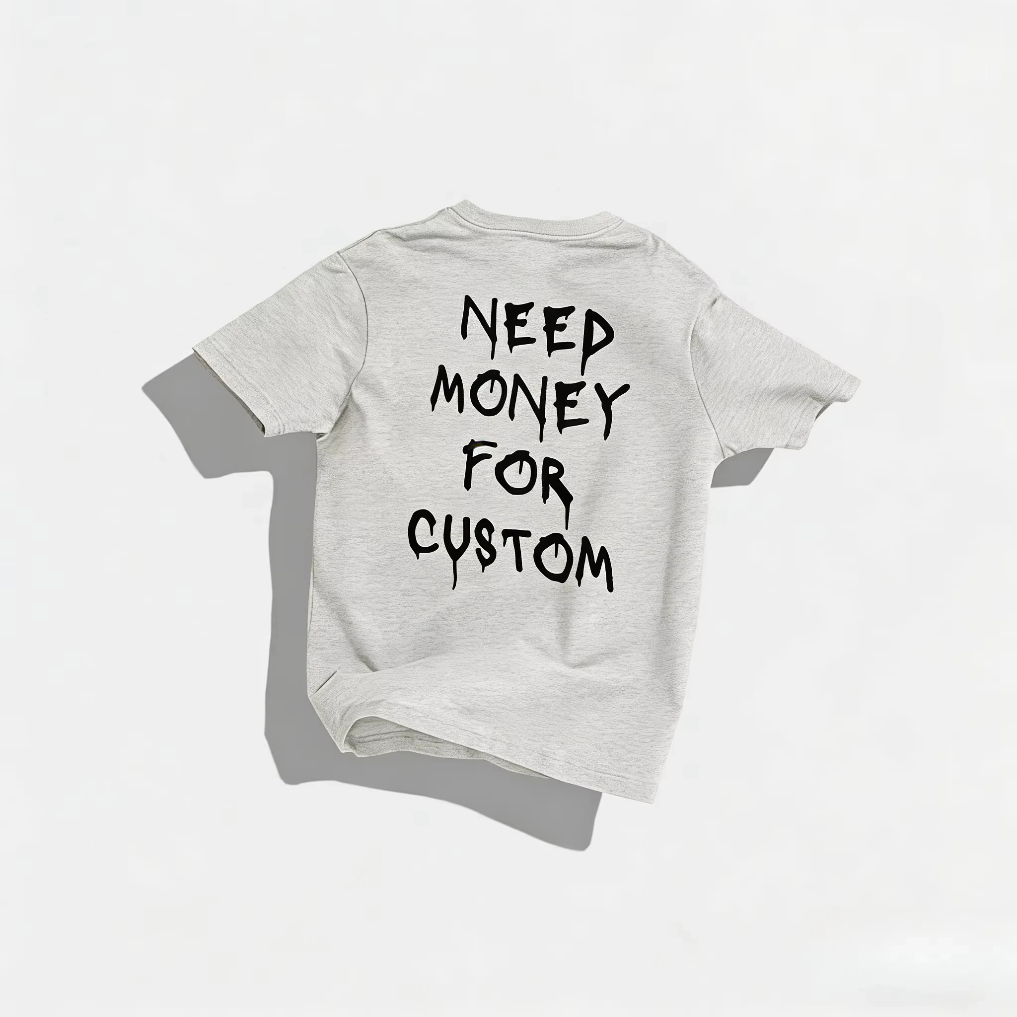 Need Money for Custom Unisex T-Shirt Car Lovers Gift for Men Women Funny Car Custom TShirt Car Lover Shirts Cotton Shirt