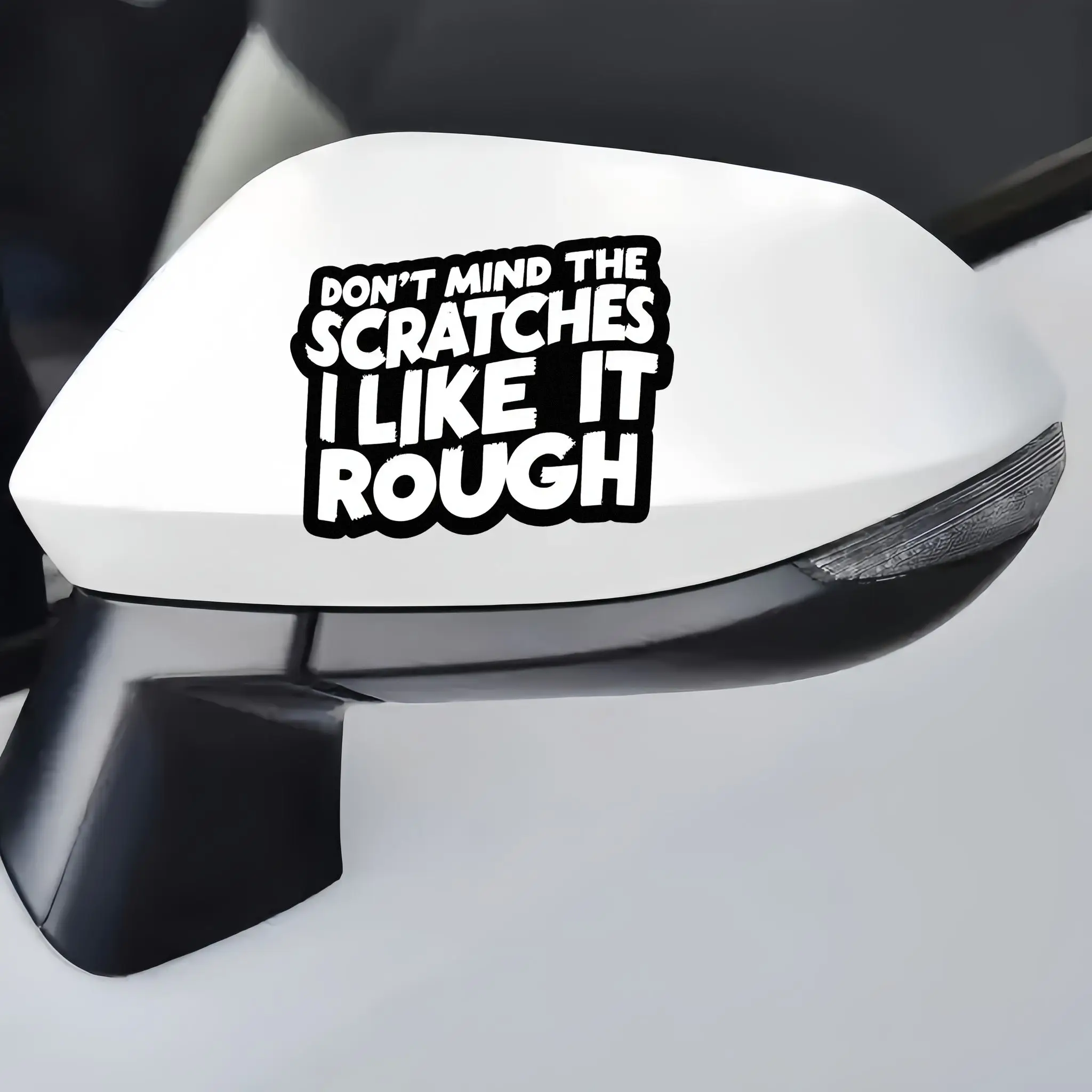 Scratch Quote Sticker 1PC “Don’t Care Scratches I Like Rough” Waterproof Glossy Vinyl Decal Laptop Skateboard Metal Decor