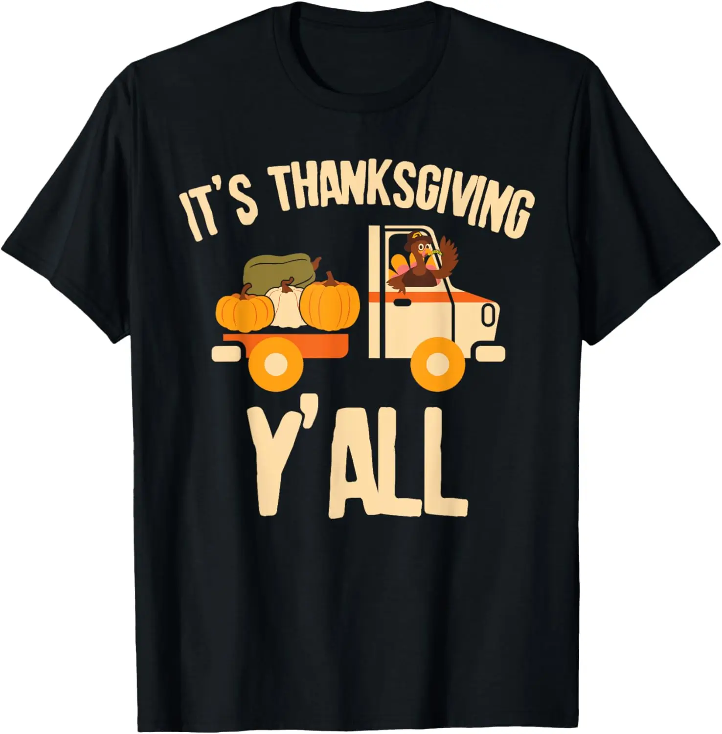 

It's Thanksgiving Y'all Cute Turkey Pilgrim Design T-Shirt