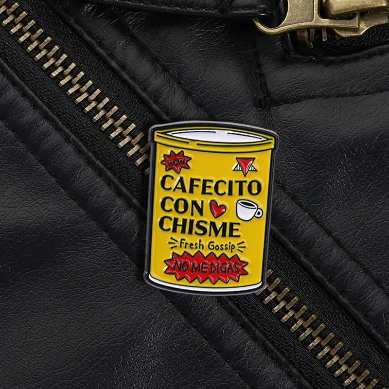 CAFECITO CON CHISME Fresh Gossip Enamel Badge Funny Latino Culture Accessory for Coffee Talk Chisme Sessions Party Style