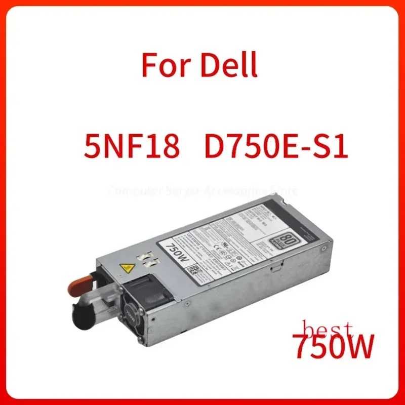 750W Switching Power Supply 5NF18 D750E-S1 for DELL R620 R720 R720XD T620 R520 Server Hot-swappable Power Supply Module Original