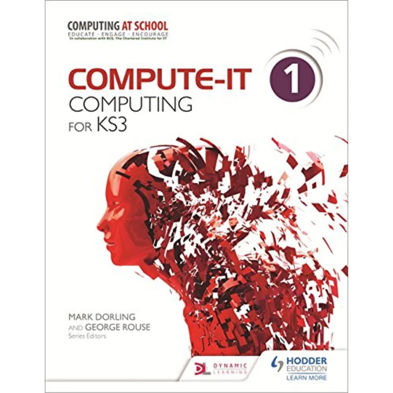 ComputeIT Students Book 1  Computing For KS3 Mark Dorling Hodder Education 9781471801921 Book