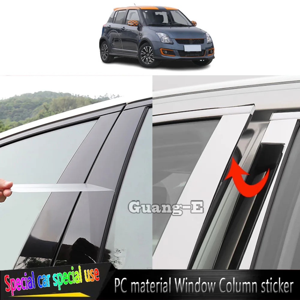 For Suzuki Swift 2005-2016  Car Center TPU/Glossy Mirror Pillar Post Cover Door Trim Window Molding Stickers Accessories 6PCS