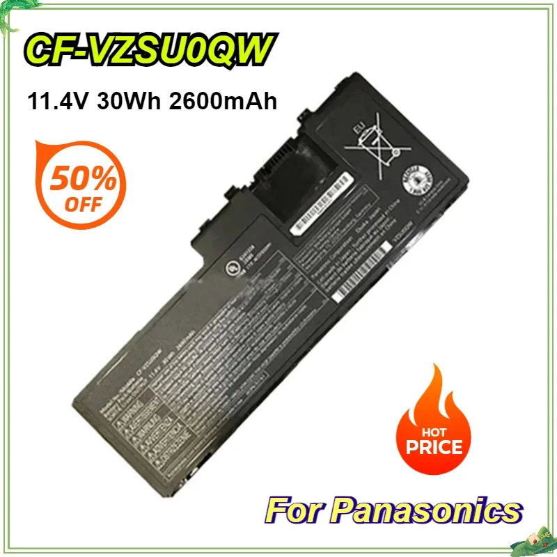 

CF-VZSU0QW CF-VZSU0QR CF-VZSU0QK CF-VZSU0QJS Laptop Battery for Panasonics ToughBook CF-20 Toughpad FZ-A2 11.4V 2600mAh 30Wh