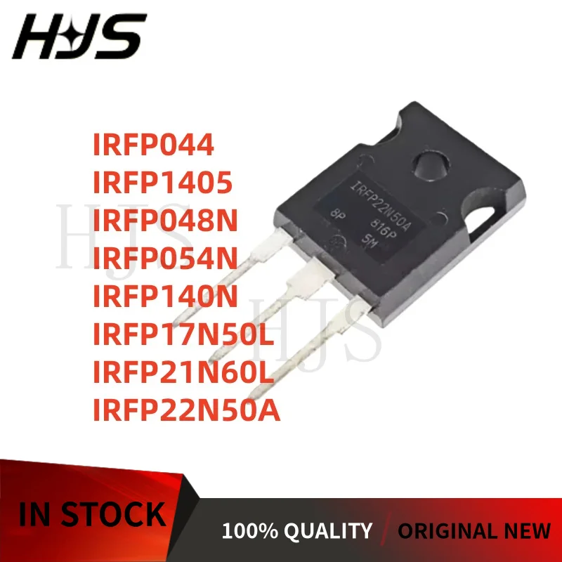 10Pcs/lot IRFP044 IRFP21N60L IRFP22N50A IRFP17N50L IRFP048N IRFP054N IRFP140N IRFP1405 TO-247 MOS In Stock