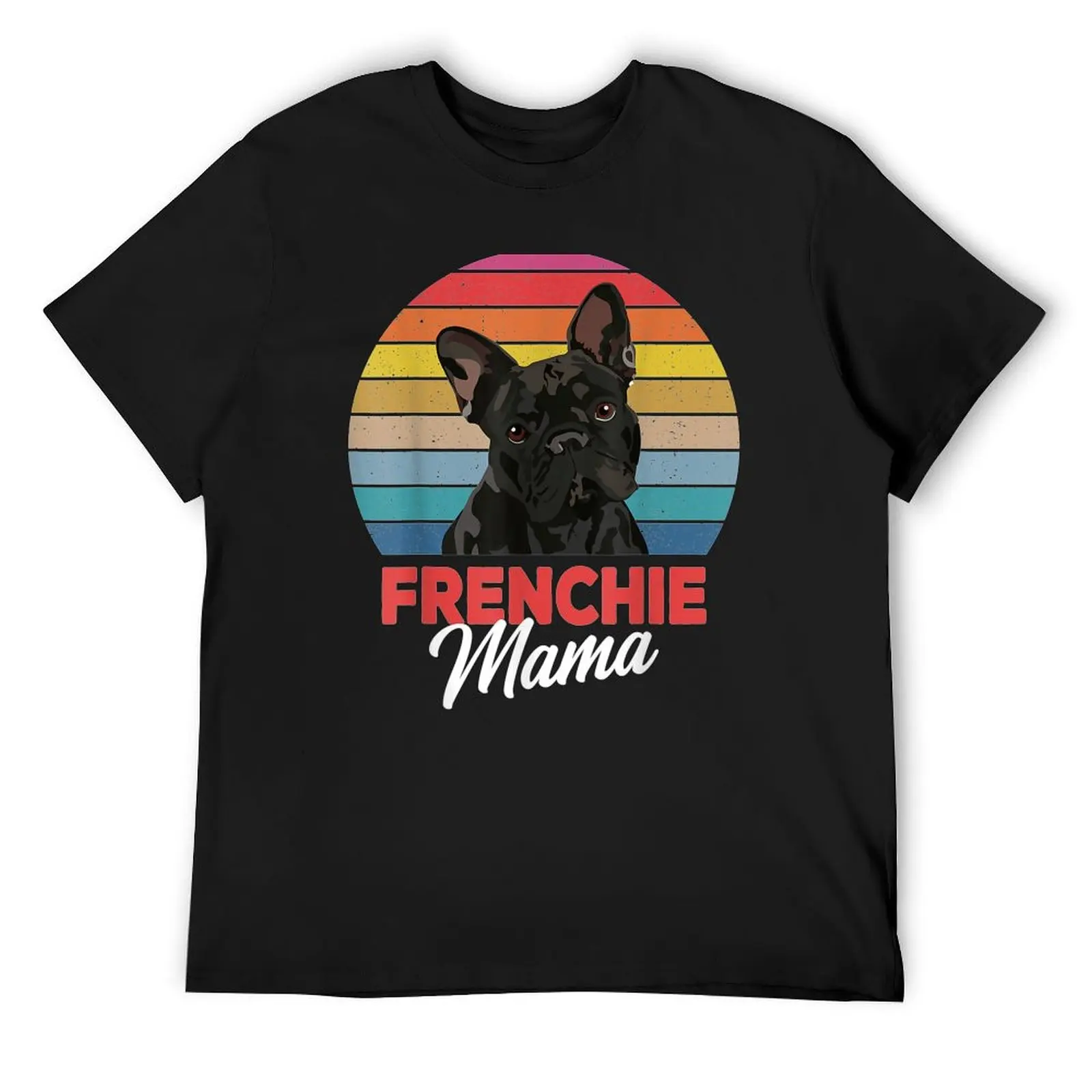 

Frenchie Mama Funny T-Shirt designer shirts anime t shirts mens graphic t-shirts funny