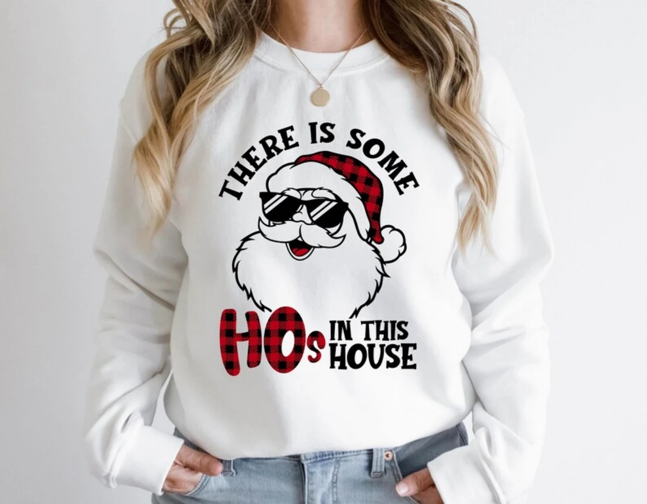 There Is Some Ho In This House Sweatshirt Funny Christmas Santa Pullover Top House Party Cute Trendy Crewneck Winter Clothes