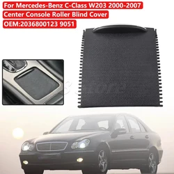 Car Center Console Sliding Shutters Cup Holder Roller Blind Cover For Mercedes-Benz C-Class W203 2000-2007 2036800123