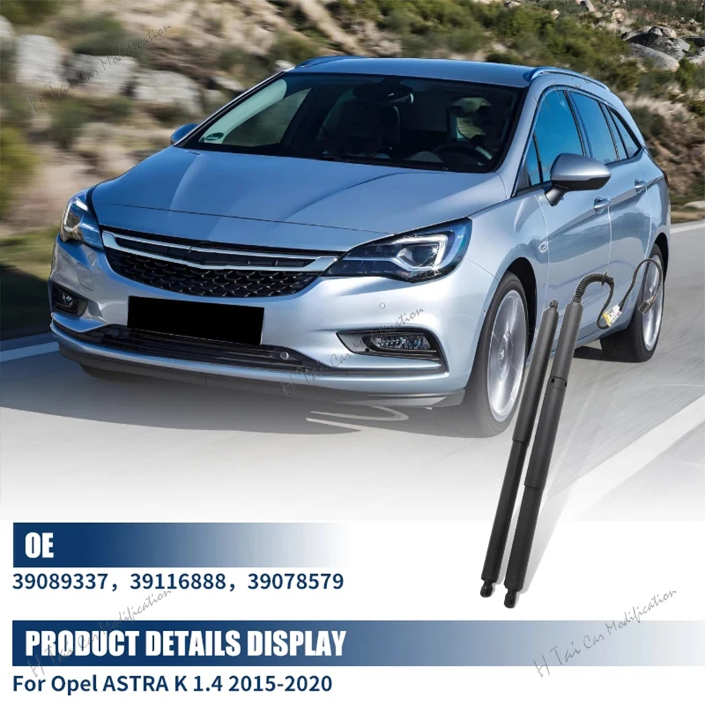 

39089337 39116888 Rear Power Hatch Lift Electric Tailgate Lift Struts For Opel ASTRA K 1.4 2015-2020 Trunk Liftgate