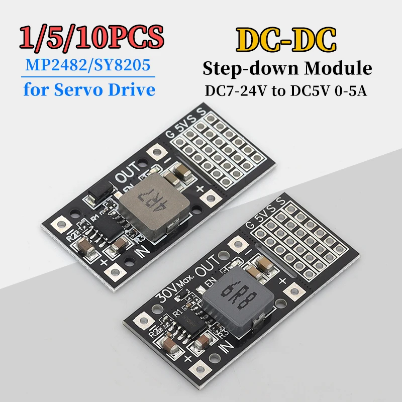 1/5/10Pcs SY8205 DC-DC Step-down Module MP2482 DC7-24V to DC5V 0-5A for Servo Drive Power Module