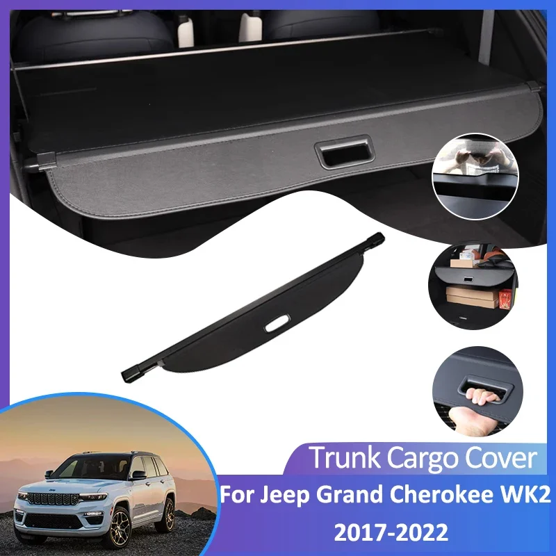 For Jeep Grand Cherokee WK2 Accessories 2017-2022 Car Rear Trunk Curtain Retractable Cargo Cover Shield Shade trunk storage Auto