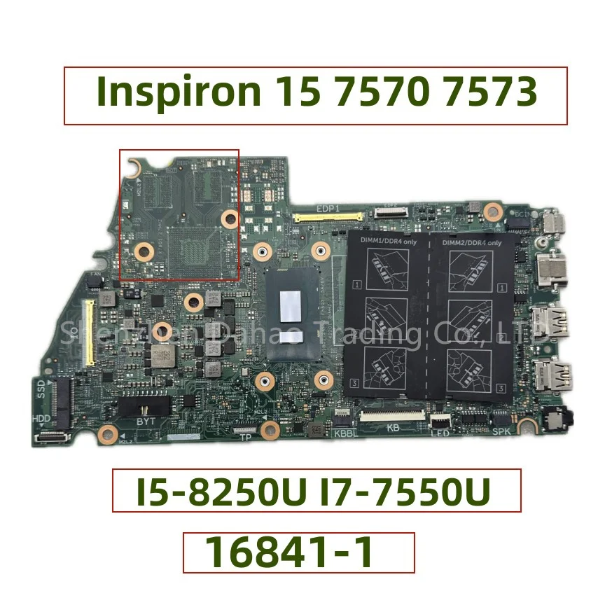 16841-1 For Dell Inspiron 15 7570 7573 Laptop Motherboard With I5-8250U I7-8550U DDR4 CN-0471TW 0WWYYN 0XW62N UMA/V2G