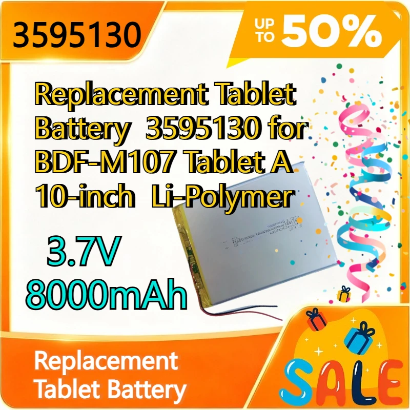 3.7V 8000mAh Replacement Tablet Battery 3595130 for BDF-M107 Tablet A 10-inch  Li-Polymer