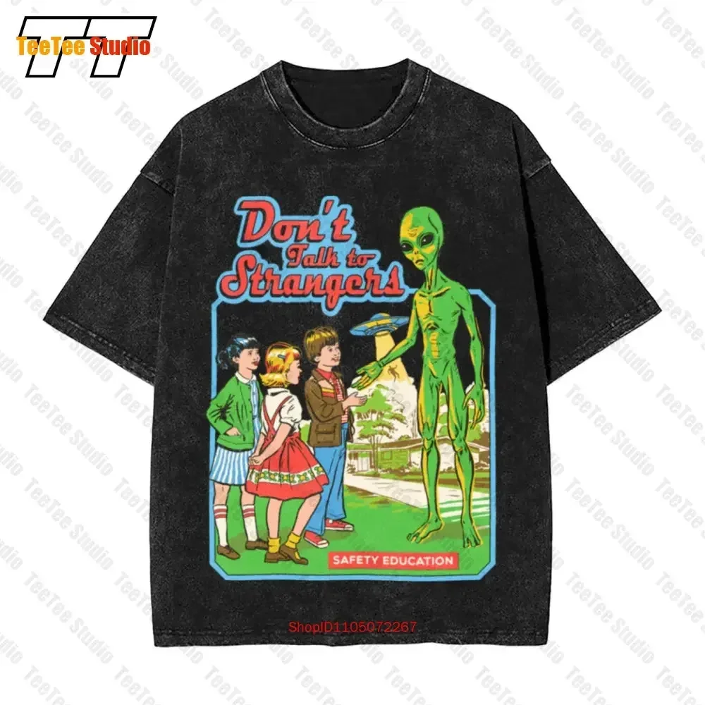 Don'T Talk To Stranger Ufo Green Alien Oversized T-Shirt ZMX4
