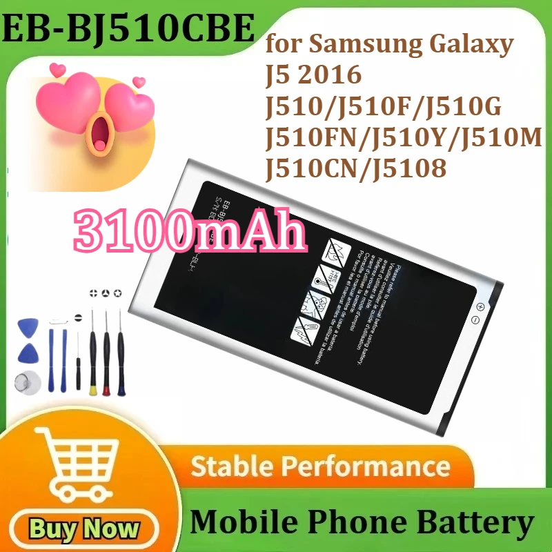 

EB-BJ510CBE for Samsung Galaxy J5 2016/ J510/J510F/J510G/ J510FN/J510Y/J510M /J510CN/J5108 Mobile Phone Battery 3100mAh+Tools