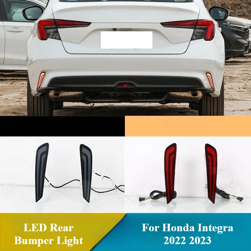 

For Honda Integra‌ 2022 2023 LED Rear Bumper Light Reflector Rear Fog Light Brake Lights DRL Dynamic Turn Signal 12V Daylights