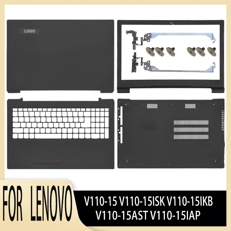 

NEW For Lenovo V110-15 V110-15ISK V110-15IKB V110-15AST V110-15IAP Laptop LCD Back Cover Front Bezel Palmrest Bottom Case Hinges