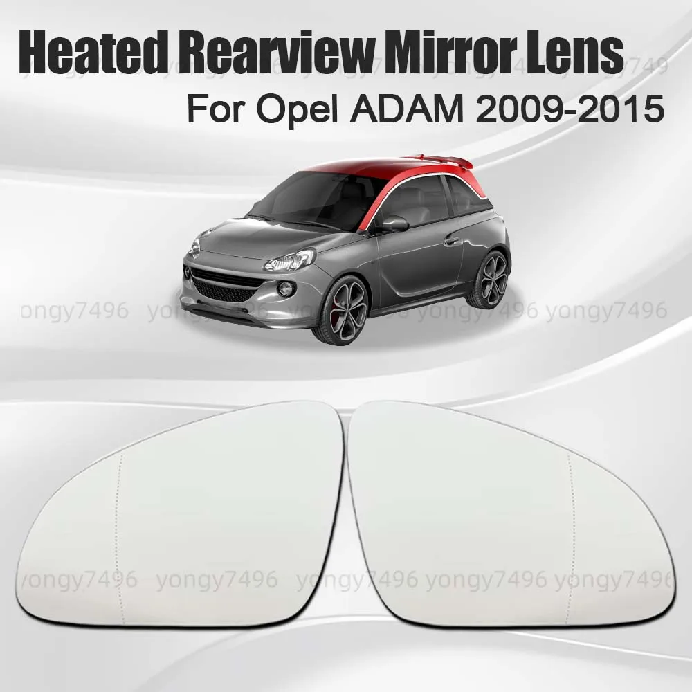 عدسة مرآة الرؤية الخلفية الساخنة بزاوية واسعة للسيارة لأوبل ADAM 2009 2010 2011 2012 2013 2014 2015 ملحقات استبدال الزجاج العاكس #2