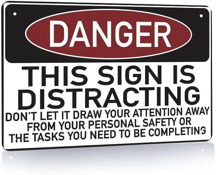 1p,Danger This Sign Is Distracting 12x 8 Inch Funny Tin Sign, For Youself, Keep Attention Notice Signs, Retro Vintage Metal Plaq