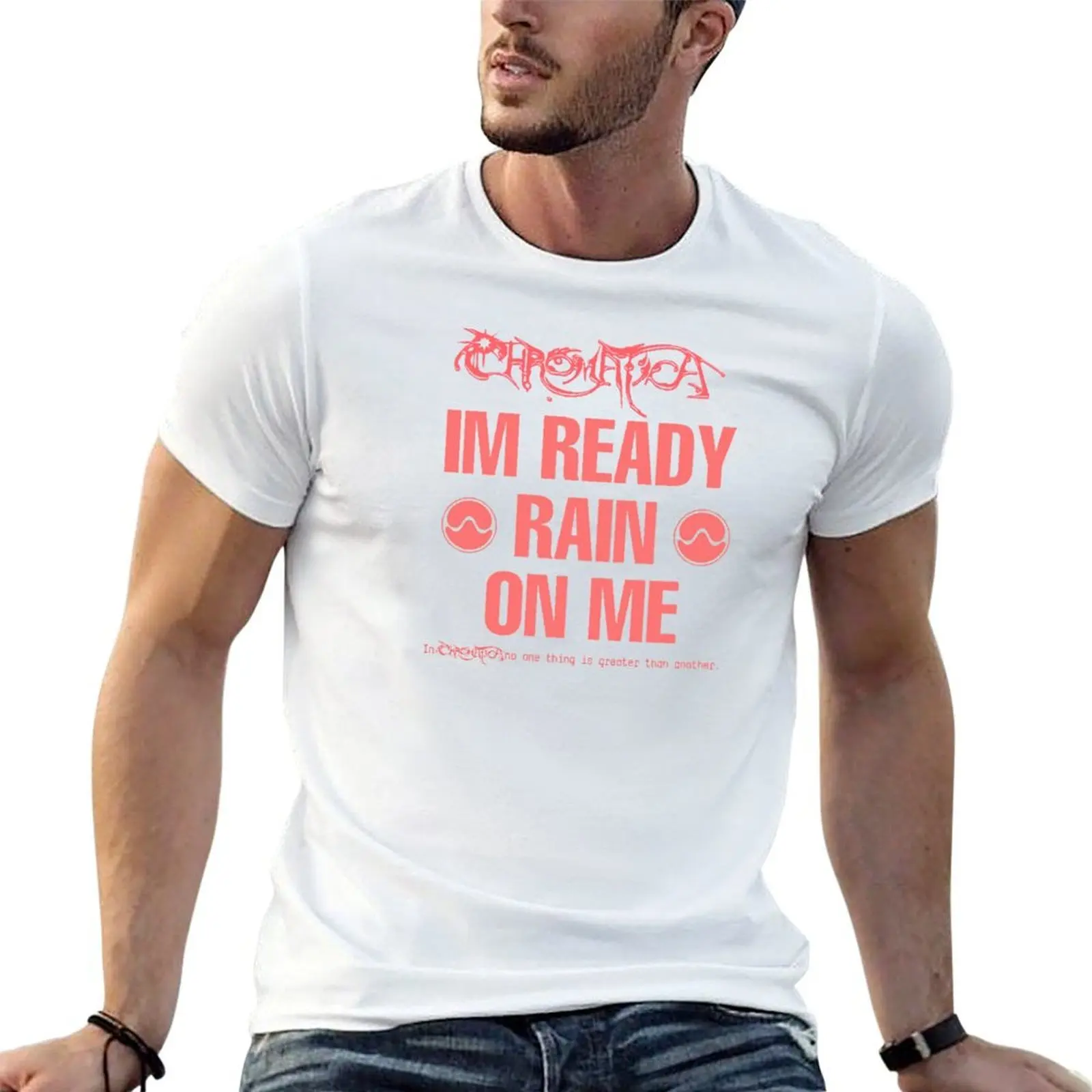 Rain On Me Chromatica and Sine Wave T-Shirt printed t shirts for man man t shirt graphic funny t shirts cotton T-shirt