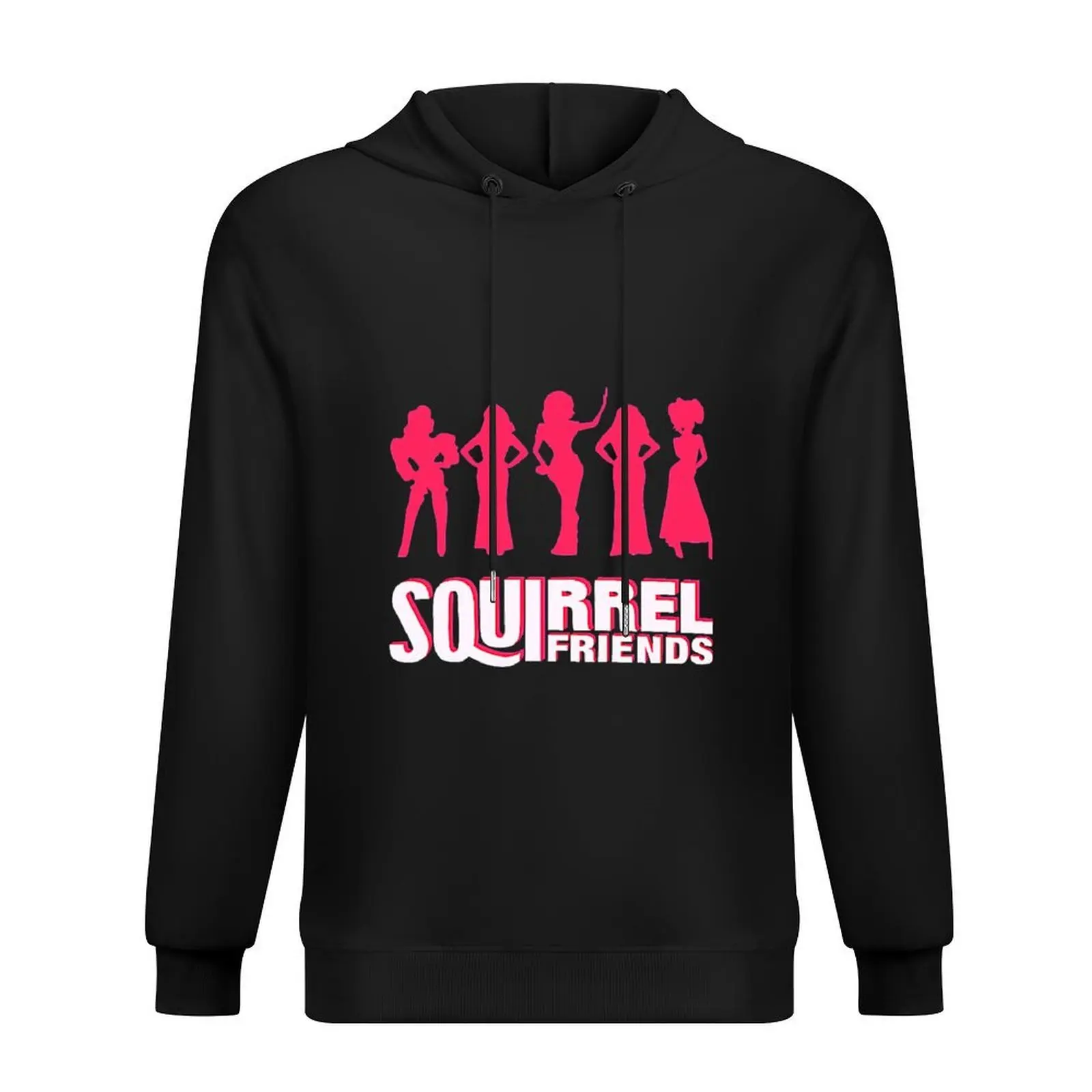 

My Squirrel Friends- Rupaul Drag Race Hoodie autumn clothes autumn new products men's clothing hoodie