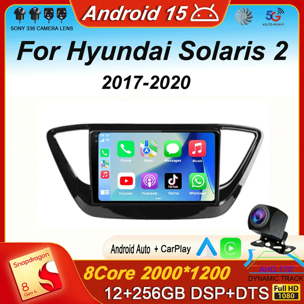 

Wireless Carplay Android auto Car Radio Android 15 for Hyundai Solaris 2 2017-2020 GPS navigation DSP multimedia video player 4G
