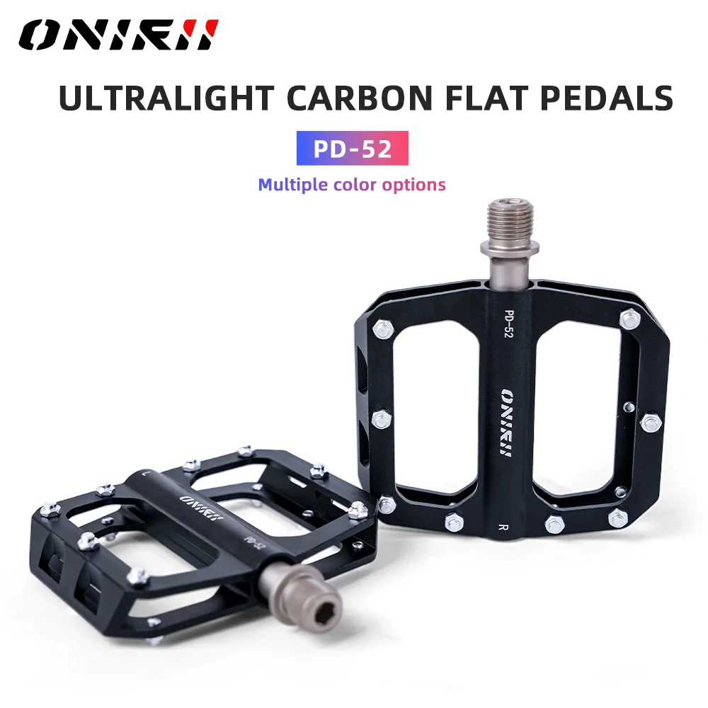 

Новинка 2025 года, сверхлегкие плоские педали из алюминиевого сплава ONIRII PD-52, нескользящая велосипедная педаль с ЧПУ, 3 подшипника для дорожного горного складного велосипеда
