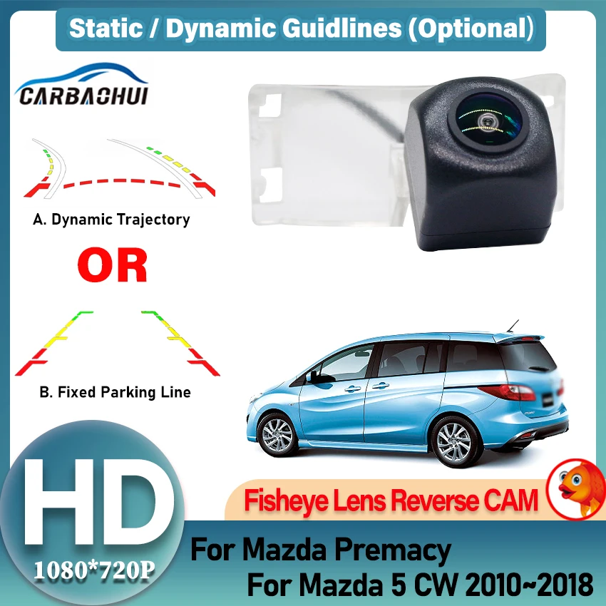 Fish Eye Lens Rear View Camera For Mazda Premacy For Mazda 5 CW 2010~2018 CCD HD Night Vision Reversing Backup Parking Camera