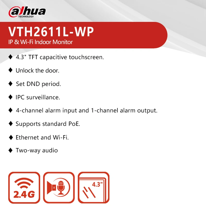 شاشة Dahua 4.3 بوصة TFT IP & Wi-Fi داخلية VTH2611L-WP تدعم التحكم في الباب والمصعد PoE اتصال داخلي عبر الفيديو للمنزل الذكي