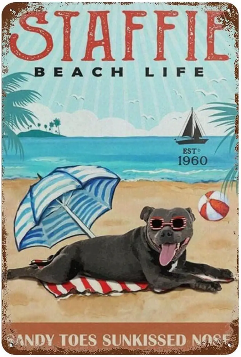 Metal Tin Sign Staffordshire Bull Terrier Dog Staffie Beach Life Wall Art Signs Lover Gifts Print Wall Decor Idea Gifts For Fami