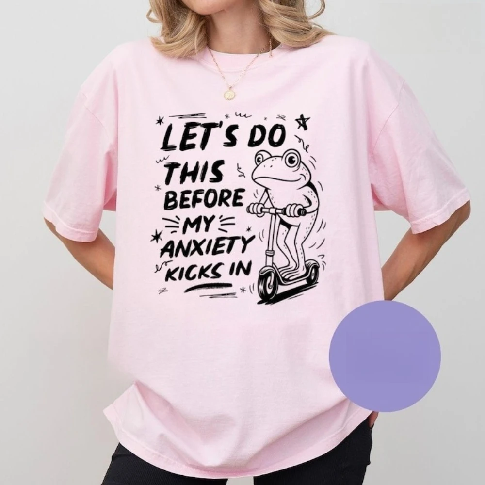 Facciamo questo prima dell'ansia Calci nella camicia T-shirt per la salute mentale T-shirt per la consapevolezza dell'ansia T-shirt in cotone per la vita quotidiana delle donne divertenti