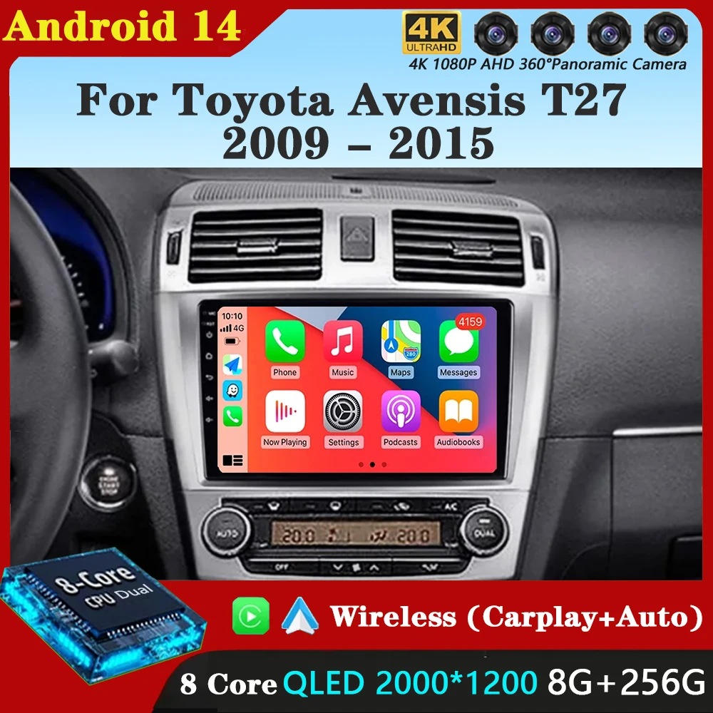 

Android 14 Carplay авто радио для Toyota Avensis T27 2009-2015 навигация GPS мультимедийный плеер видео стерео Wi-Fi + 4G BT