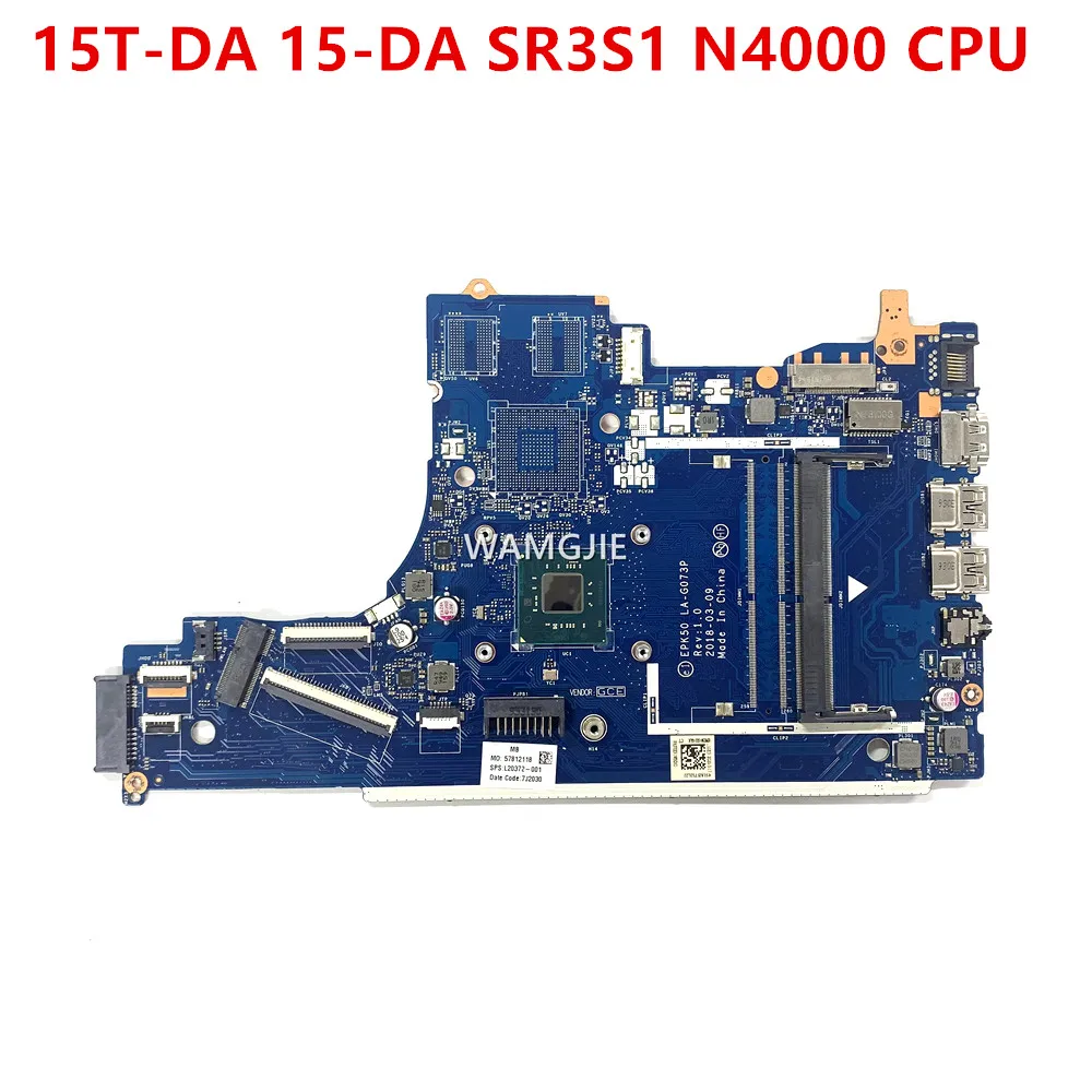 Voor Hp 15T-Da 15-da Serie Laptop Moederbord Ddr4 Sr3s1 N4000 Cpu L20372-601 L20372-001 Epk50 LA-G073P 100% Volledig Getest