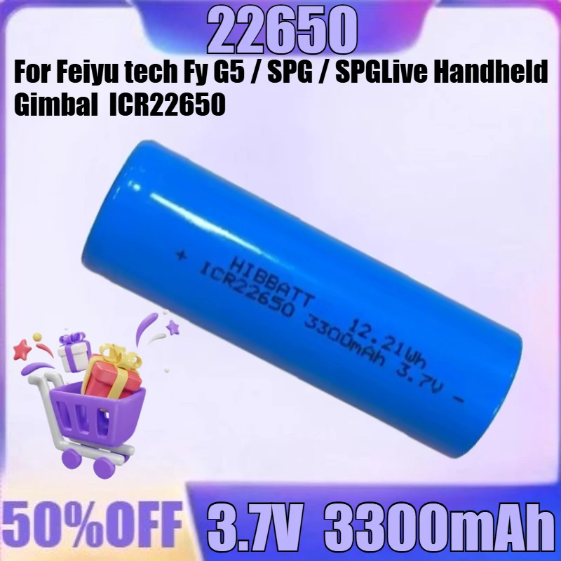 3000mah 3.7V 22650 Rechargeable Li-ion Battery lithium ion cell for Feiyu tech Fy G5 / SPG / SPGLive Handheld Gimbal  ICR22650