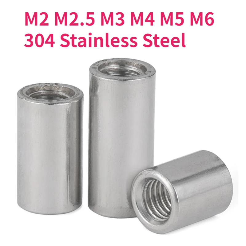 M2 M2.5 M3 M4 M5 M6 A2 304 Stainless Steel Extend Long Lengthen Round Coupling Nut Joint Sleeve Tubular Nuts