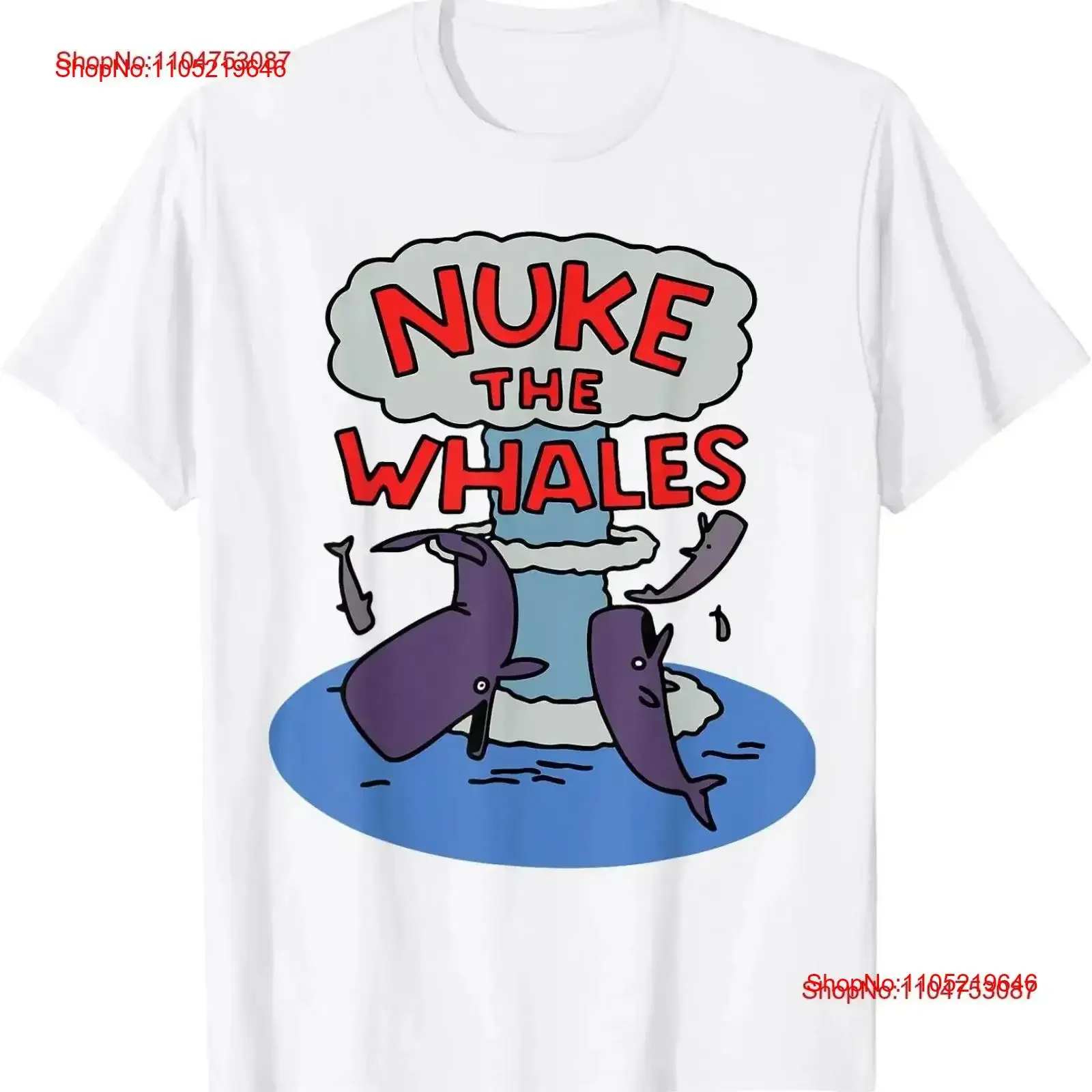 Nuke The Whales Cartoon Poster T Shirt s for Friends Full Size 4XL vintage Washed Top Everyday Wear Soft streetwear vintage
