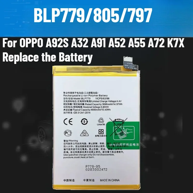 

High-Quality BLP779/805/797 Battery for OPPO A92S A32 A91 A52 A55 A72 K7X Replace The Battery