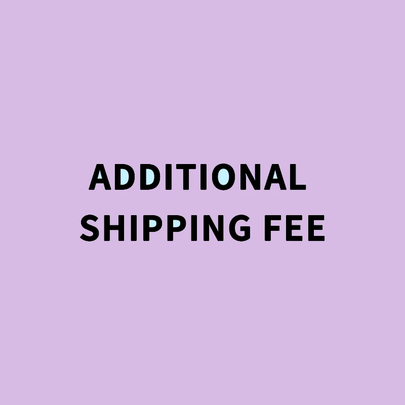 

Additional freight/overweight charges/price difference
