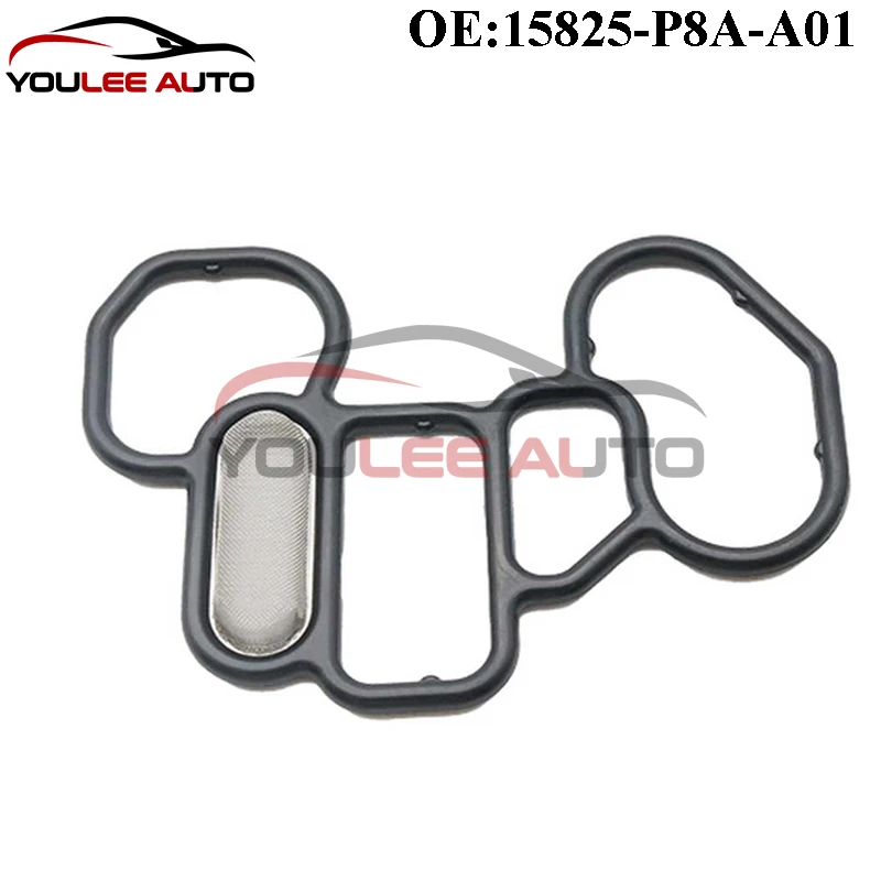 

New 15825-P8A-A01 15825P8AA01 VTEC Spool Valve Solenoid Gasket Filter For Honda Accord V6 Odyssey Pilot Ridgeline Auto Parts