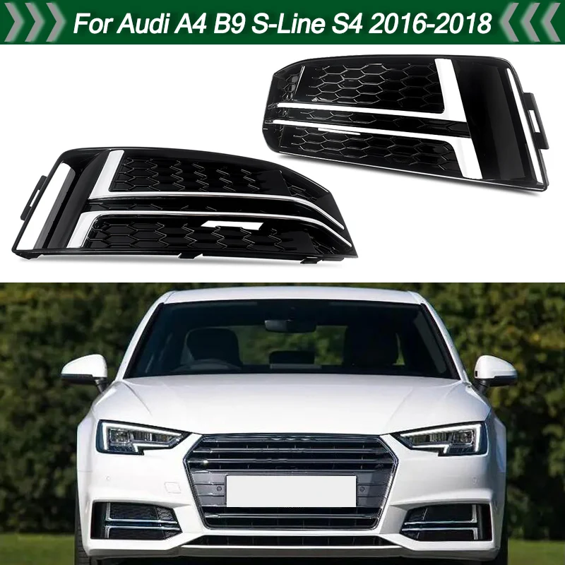

Fog Light Grill Cover For AUDI A4 B9 S-LINE Quattro S4 2016 2017 2018 Front Bumper Grill fog lamp frame Chrome black gloss black