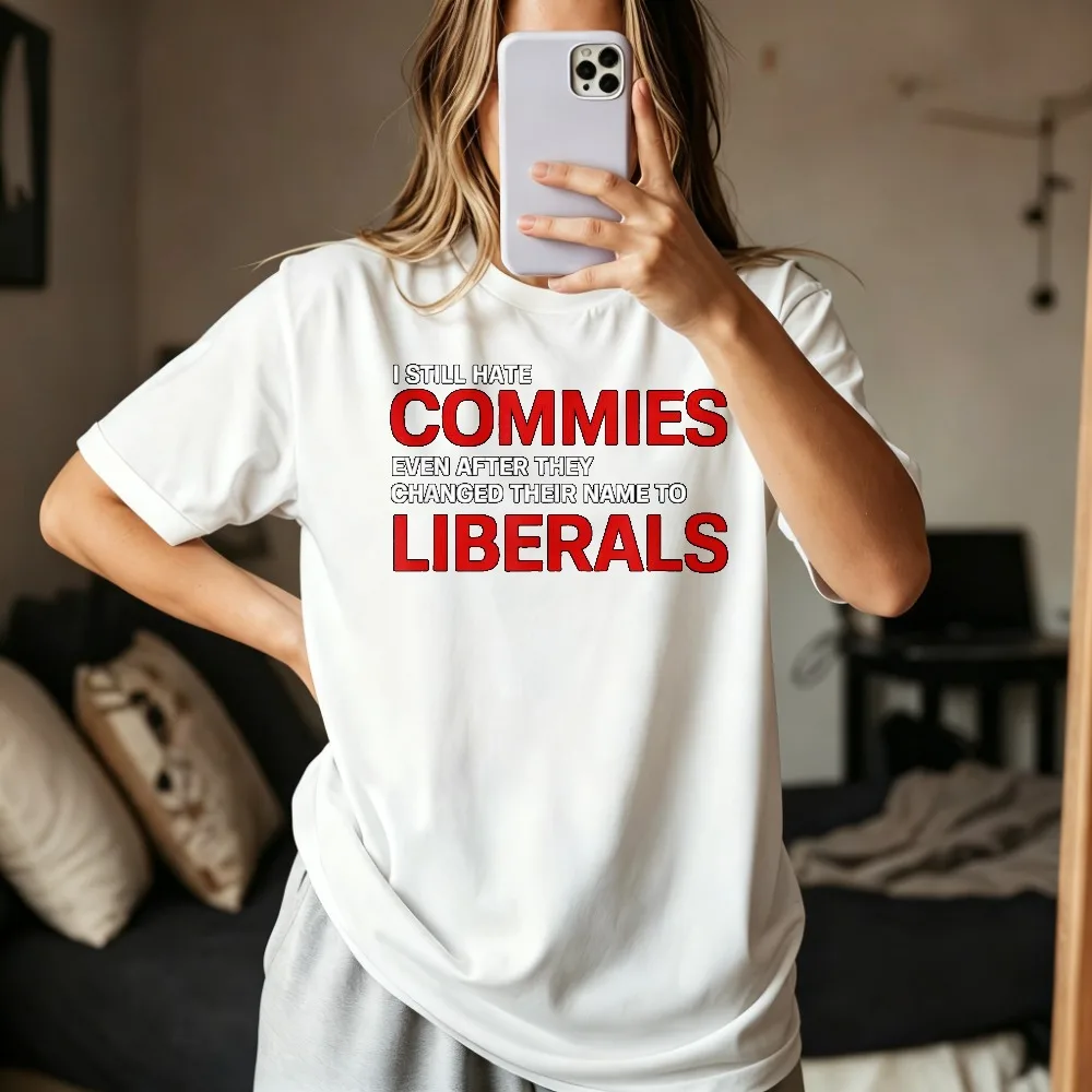 Funny Anti Socialist Communist Slogan Printed Tshirt Casual Fashion Loose Man Women T Shirt Short Sleeve O-neck Summer Tees