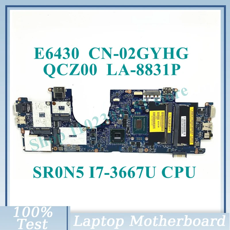 

CN-02GYHG 02GYHG 2GYHG With SR0N5 I7-3667U CPU Mainboard QCZ00 LA-8831P FOR DELL E6430 Laptop Motherboard 100% Full Working Well