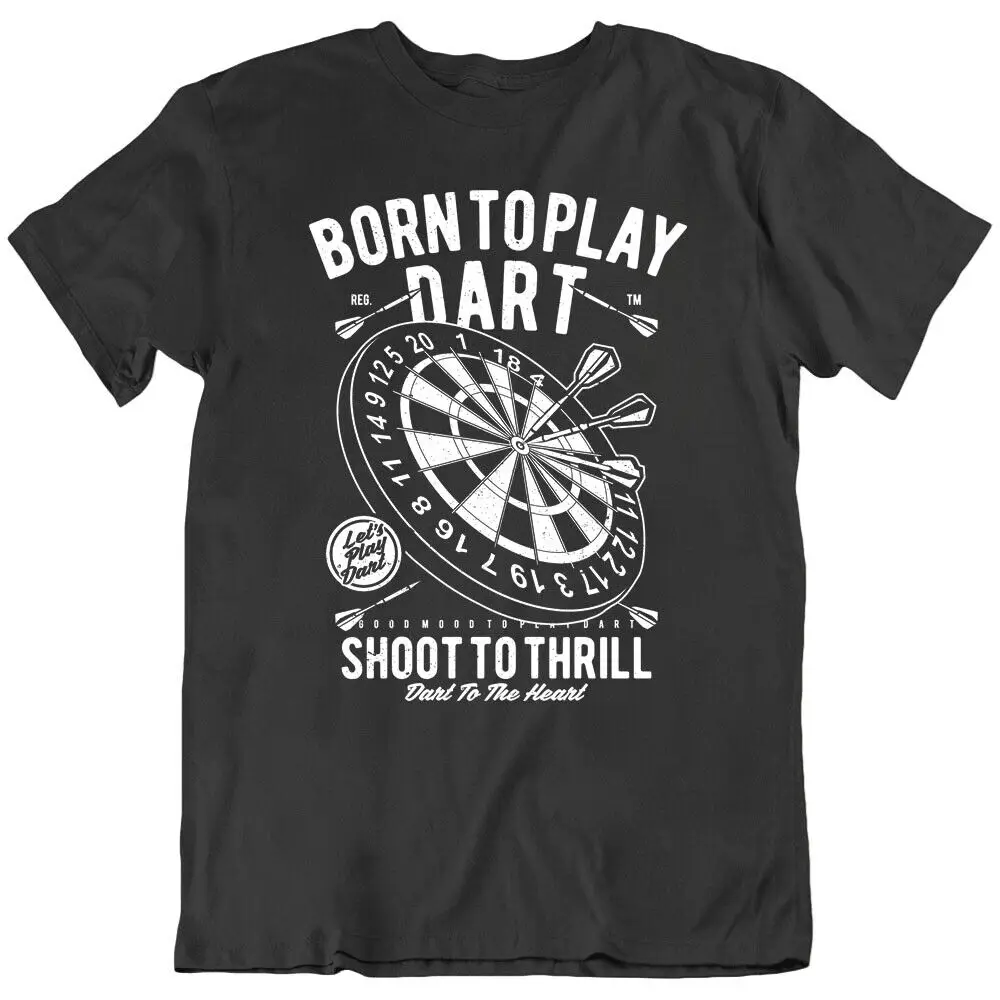 Born To Play Dart play gaming player game sports board Dartboard T Shirt Tee New