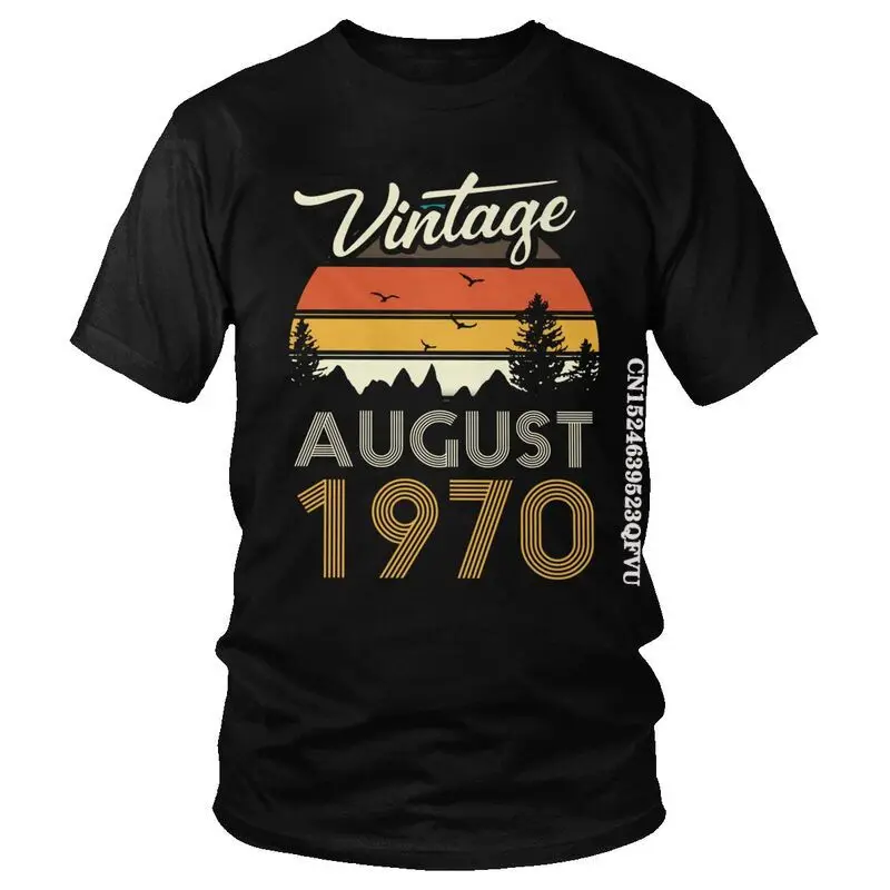 Vintage 1970 August T Shirt Mens Cotton Oversized Printing T Shirts Harajuku Tshirt 50th Birthday EMO Men  Tees Tops